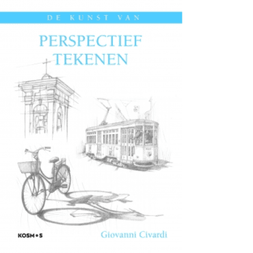 De Kunst van Perspectief Tekenen - Giovanni Civardi