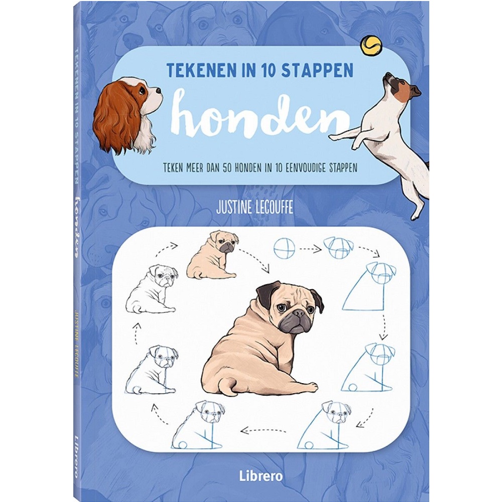 Tekenen in 10 stappen - HONDEN - Justine Lecouffe