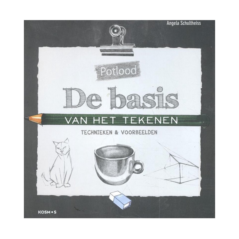 De Basis van het tekenen - Angela Schultheiss