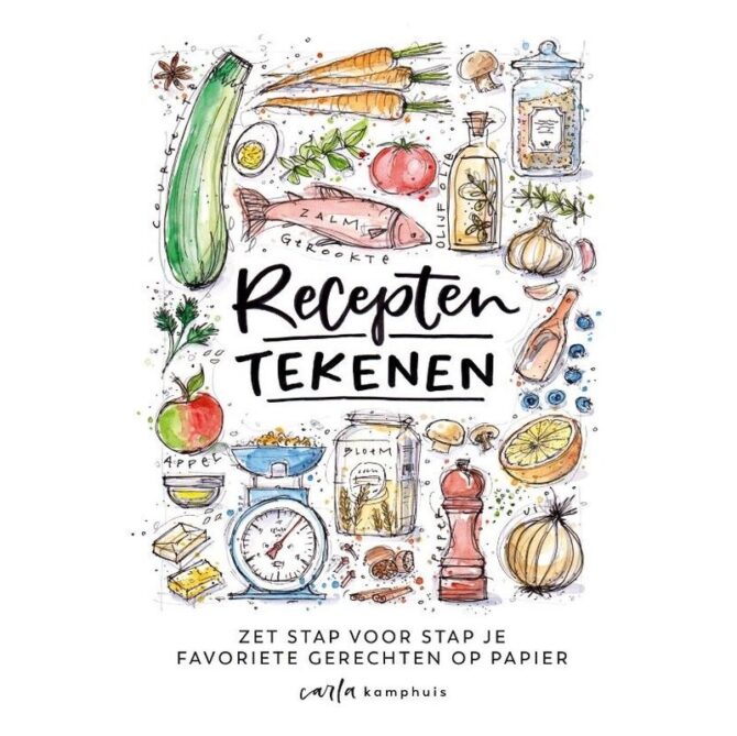Recepten tekenen - Carla Kamphuis